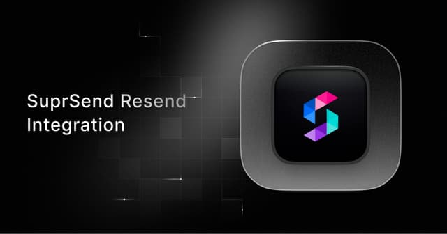 SuprSend Resend Integration
