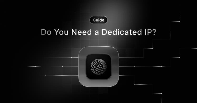 Do You Need a Dedicated IP?
